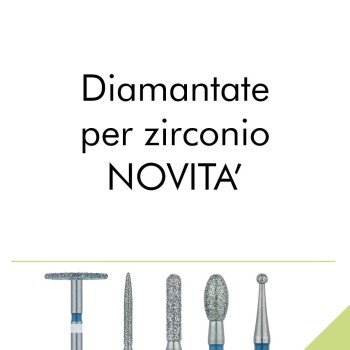 Diamantate per zirconia - NOVITA'.