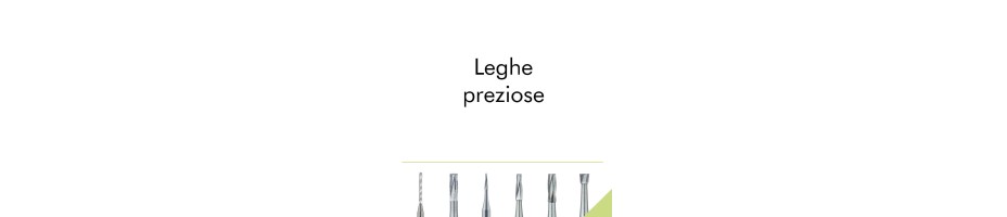 Leghe preziose.