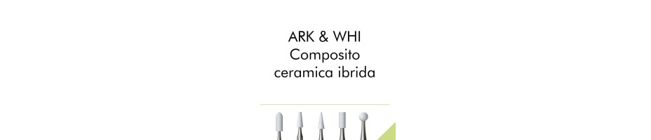 ARK & WHI - Composito, ceramica ibrida.