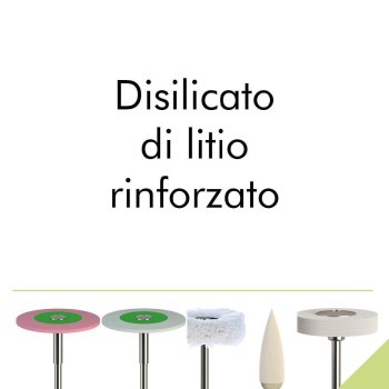 Disilicato di litio rinforzato.