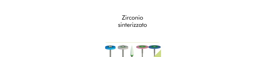 Zirconio sinterizzato.