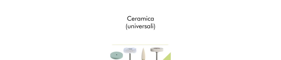 Ceramica (universali).