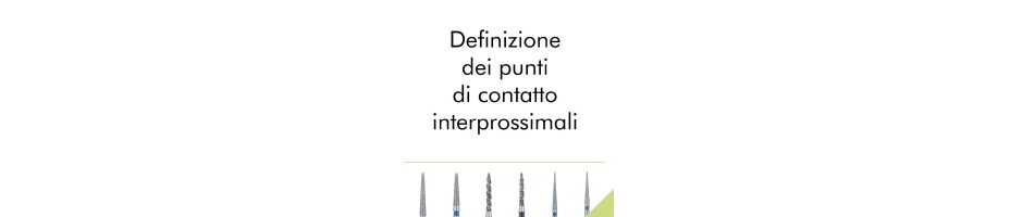 Definizione dei punti di contatto interprossimali