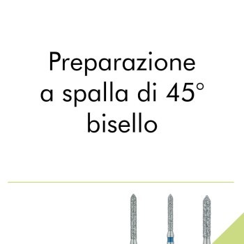 Preparazione a spalla di 45 gradi, bisello