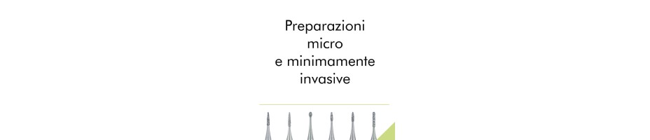 Preparazioni micro e minimamente invasive