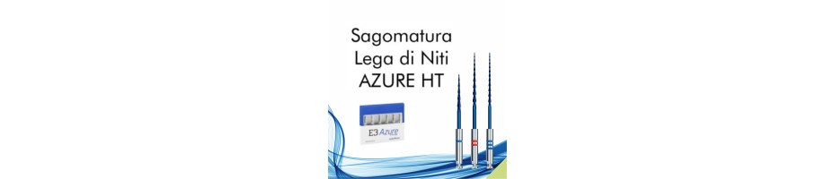 SAGOMATURA - Lega di Niti AZURE HT