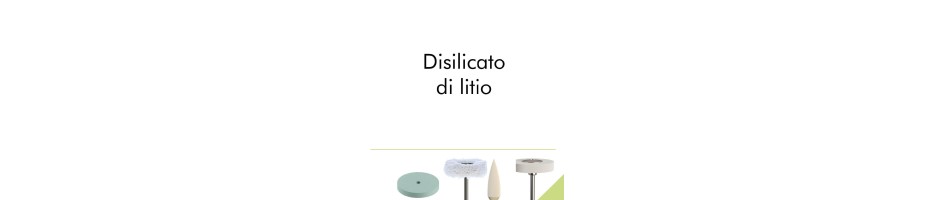 Disilicato di litio